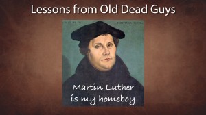 Lessons From Old Dead Guys