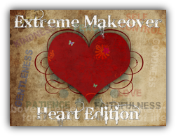 Extreme Makeover: Heart Edition